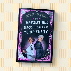 The Irresistible Urge to Fall for Your enemy hardcover Book